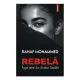 Rebela, fuga mea din Arabia Saudita - Rahaf Mohammed