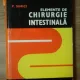ELEMENTE DE CHIRURGIE INTESTINALA - P. SIMICI -1976