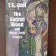 T. S. Eliot - The Sacred Wood and Major Early Essays