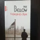 Saul Bellow - Traieste-ti clipa