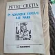 În adâncile fântâni ale mării - Petru Cretia