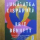 Jumatatea disparuta - Brit Bennett