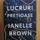 Lucruri pretioase - Janelle Brown