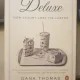 Deluxe: How Luxury Lost Its Luster by Dana Thomas
