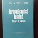 Victor Pimsner, Catalin Adrian Vasilescu, Alexandru Petcovici - Termodinamica Tehnica. Culegere de Probleme