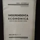 Independenta Economica - Anul XXIX No. 2-3. Aprilie - Septembrie 1946