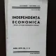 Independenta Economica Anul XXVI Septembrie-Decembrie 1943 Nr. 5-6