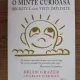 O minte curioasa, secretul unei vieti implinite - Brian Grazer
