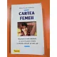 Marie-Claude Delahaye - Cartea Femeii