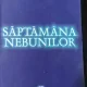 Saptamana Nebunilor - Eugen Barbu