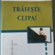 Traieste Clipa ! - Danny Cox ,  John Hoover