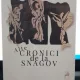 Alte cronici de la Snagov - Dan Cristea