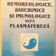 Modificarile hemoreologice, biochimice si imunologice dupa plasmafereza - Constantin Balaet