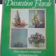 Le grand livre de la dcoration florale - Rona Coleman