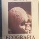 Ecografie Fantasmei - Ion Lazu Jurnale 1