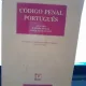Codigo Penal Portugues - Antonio Domingos Pires Robalo