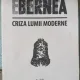 Criza lumii Moderne - Ernest Bernea