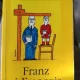 Franz si Francois - Francois Weyergans
