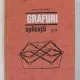 Grafuri, aplicatii vol.II - Tiberiu Ionescu