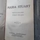 Maria Stuart - Stefan Zweig (Prima Editie)