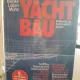 Yachtbau, vorbereitung konstruktion aufriss - Reinke Lütjen Muhs