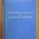 Aplicatiile pasnice ale energiei atomice