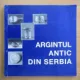 Argintul antic din Serbia