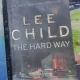 Lee Child  - The Hard Way