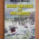 Drumuri primejdioase spre marile Nordului - Mircea Novac