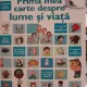 Prima mea carte despre lume si viata