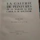 La Galerie de Peintures de sa Majeste le Roi Carol II de Roumanie - Al. Busuioceanu