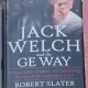 Robert Slater - Jack Welch and the Ge Way