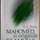 Francis E. Peters - Mahomed si Originile Islamului