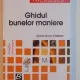 Sylvie-Anne Chatelet - Ghidul Bunelor Maniere