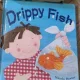 Nicola Baxter, Roz Kightley - Drippy Fish