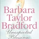 Barbara Taylor Bradford - Unexpected Blessings