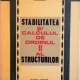 A. Scarlat - Stabilitatea si Calculul de Ordinul II al Structurilor
