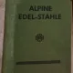 Alpine Edel-Stahle