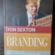 Branding. Cum se construieste bunul cel mai de pret al unei companii - Don Sexton