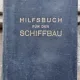 E. Foerster - Hilfsbuch Fur den Schiffbau. Vol. I
