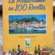 La Mediterranee en 100 Recettes