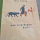 Das TierfreundReist - Paul Eipper