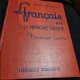 Robin & Bergeaud - Le Francais par la Methode Directe - Premier Livre