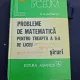 D .M. Batinetu - Probleme de Matematica pentru Treapta a II-a de Liceu