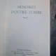 Chateaubriand - Mmemoires DOutre-Tombe Vol. I si III