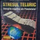 Stresul Teluric - Jane Thurnell-Read