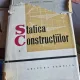 STATICA CONSTRUCTIILOR - ALEXANDRU A. GHEORGHIU VOL.II