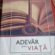 Adevar pentru viata. Din tainele Sfintelor Scripturi