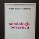 Semiologia povestirii - Gian Paolo Caprettini