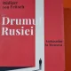 Drumul Rusiei - Rudiger von Fritsch, ambasador la Moscova